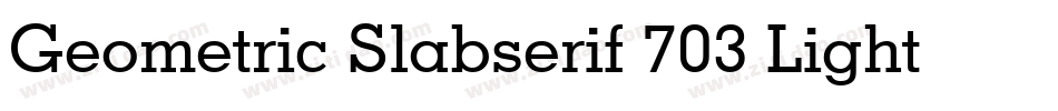 Geometric Slabserif 703 Light Italic BT字体转换